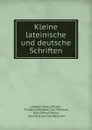 Kleine lateinische und deutsche Schriften - Ludolph Georg Dissen