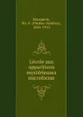 L.ecole aux apparitions mysterieuses microforme - Philéas-Frédéric Bourgeois