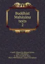 Buddhist Mahayana texts. 2 - Edward Byles Cowell