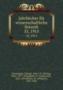 Jahrbucher fur wissenschaftliche Botanik. 55, 1915 - Eduard Strasburger