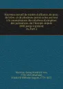 Nouveau recueil de traites d.alliance, de paix, de treve. et de plusieurs autres actes servant a la connaissance des relations etrangeres des puissances. de l.Europe. depuis 1808 jusqu.a present. 16, Part 2 - Georg Friedrich von Martens