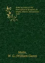 Some account of the Pennsylvania hospital, its origin, objects, and present state. 4 - William Gunn Malin