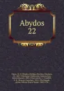 Abydos. 22 - W. M. Flinders Petrie