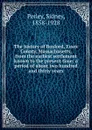 The history of Boxford, Essex County, Massachusetts, from the earliest settlement known to the present time: a period of about two hundred and thirty years - Sidney Perley
