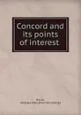 Concord and its points of interest - George Fox Bacon