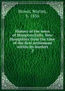 History of the town of Hampton Falls, New Hampshire from the time of the first settlement within its borders. 2 - Warren Brown