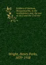 Soldiers of Oakham, Massachusetts, in the revolutionary war, the war of 1812 and the Civil war - Henry Parks Wright