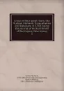 A tour of four great rivers; the Hudson, Mohawk, Susquehanna and Delaware in 1769; being the journal of Richard Smith of Burlington, New Jersey;. 2 - Richard Smith