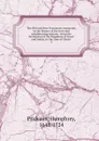 The Old and New Testament connected, in the history of the Jews and neighbouring nations : from the declension of the kingdoms of Israel and Judah, to the time of Christ . 1 - Humphrey Prideaux