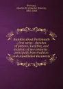 Rambles about Portsmouth : first series : sketches of persons, localities, and incidents of two centuries : principally from tradition and unpublished documents - Charles Warren Brewster