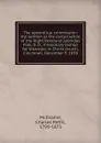 The apostolical commission: the sermon at the consecration of the Right Reverand Leonidas Polk, D. D., missionary bishop for Arkansas; in Christ church, Cincinnati, December 9, 1838 - Charles Pettit McIlvaine