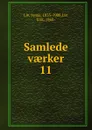 Samlede vaerker. 11 - Jonas Lie