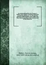 An oration delivered by Gen.l Francis A. Walker, at the Soldiers. monument dedication in North Brookfield, Jan. 19, 1870 Also the addresses of His Excellency Wm. Claflin, Gen. Chas. Devens and others, with a brief account of the celebration - Francis Amasa Walker