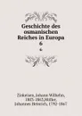 Geschichte des osmanischen Reiches in Europa. 6 - Johann Wilhelm Zinkeisen