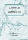 A Narrative of the Persecution of the Christians in Madagascar: With Details of the Escape of . - Joseph John Freeman