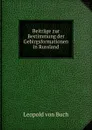 Beitrage zur Bestimmung der Gebirgsformationen in Russland - Leopold von Buch