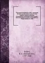 The newest keepsake for 1840 : containing the best account of the march of mind, together with the speeches, circumstances, and doings of the Trundle-bed Convention in session at the Marlboro Chapel, January 8, 1840 - Richard Ely Selden