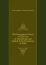 The Portuguese Tresor; Or, The Art of Translating Easy English Into Portuguese, at Sight - Louis Philippe R. Fenwick de Porquet
