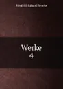 Werke. 4 - Friedrich Eduard Beneke