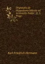 Disputatio de Hippodamo Milesia ad Aristotelis Politic: II. 5. Progr. - Hermann Karl Friedrich