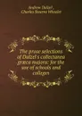 The prose selections of Dalzel.s collectanea graeca majora: for the use of schools and colleges - Andrew Dalzel