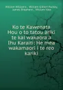 Ko te Kawenata Hou o to tatou ariki te kai wakaora a Ihu Karaiti: He mea wakamaori i te reo kariki - William Williams