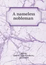 A nameless nobleman - Jane Goodwin Austin