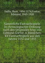 Sammtliche Fastnachtspiele. In chronologischer Ordnung nach den Originalen hrsg. von Edmund Goetze. 4. Bandchen. Elf Fastnachtspiele aus den Jahren 1552 und 1553 - Hans Sachs