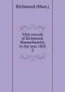 Vital records of Richmond, Massachusetts, to the year 1850. 2 - Richmond