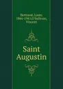 Saint Augustin - Louis Bertrand