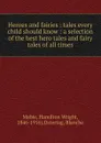Heroes and fairies : tales every child should know : a selection of the best hero tales and fairy tales of all times - Mabie Hamilton Wright