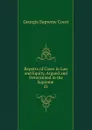 Reports of Cases in Law and Equity, Argued and Determined in the Supreme . 21 - Georgia Supreme Court
