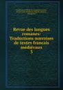 Revue des langues romanes: Traductions norroises de textes francais medievaux. 3 - Societé pour l'étude des langues romanes