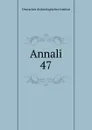 Annali. 47 - Deutsches Archäologisches Institut
