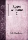 Roger Williams. 2 - May Emery Hall