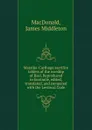 Massilia-Carthago sacrifice tablets of the worship of Baal. Reproduced in facsimile, edited, translated, and compared with the Levitical Code - James Middleton MacDonald