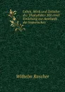 Leben, Werk und Zeitalter des Thukydides: Mit einer Einleitung zur Aesthetik der historischen . - Wilhelm Roscher