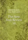 The New York Review. 10 - Francis Lister Hawks