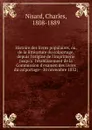 Histoire des livres populaires, ou, de la litterature du colportage, depuis l.origine de l.imprimerie jusqu.a l.etablissement de la Commission d.examen des livres du colportage--30 novembre 1852; - Charles Nisard