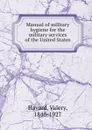 Manual of military hygiene for the military services of the United States - Valery Havard
