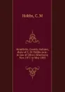 Hendricks, County, Indiana, diary of C. M. Hobbs (son-in-law of Oliver Albertson), Nov. 1871 to May 1885. 7 - C.M. Hobbs