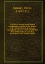 The life of George Washington, commander in chief of the armies of the United States of America throughout the war which established their independence; and first president of the United States - David Ramsay