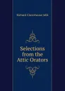Selections from the Attic Orators - Jebb Richard Claverhouse