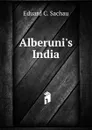 Alberuni.s India - Eduard C. Sachau