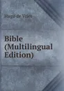 Bible (Multilingual Edition) - Hugo de Vries