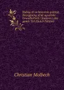 Bidrag til en historisk-politisk Betragtning af de agrariske Grundforhold i Staterne i den gamle Tid (Dutch Edition) - Christian Molbech
