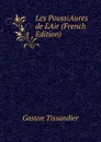 Les PoussiAures de L.Air (French Edition) - Gaston Tissandier