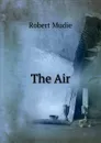 The Air - Robert Mudie