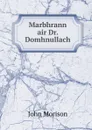 Marbhrann air Dr. Domhnullach - John Morison
