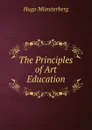 The Principles of Art Education - Hugo Münsterberg